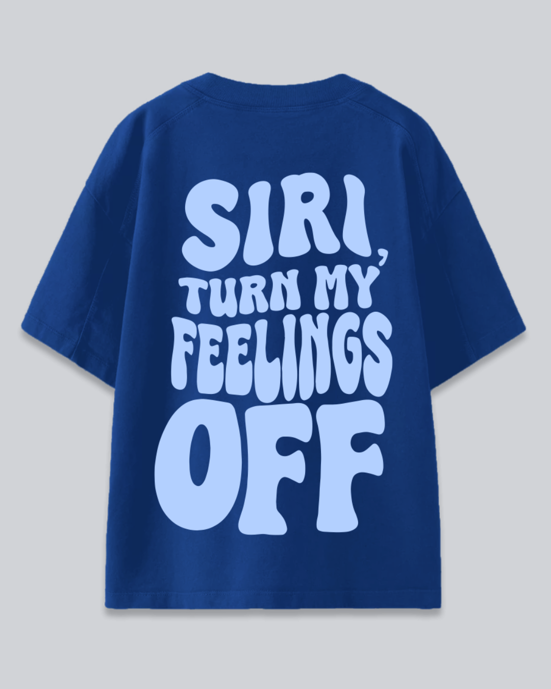 RB Turn My Feelings Off Oversized T-Shirt