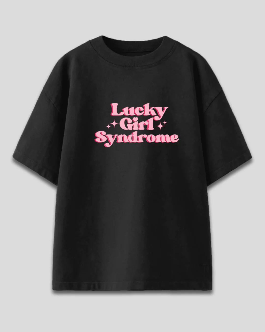 Lucky Girl Syndrome Oversized T-Shirt